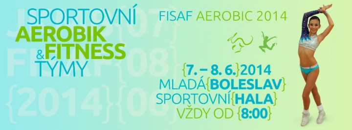SOUTĚŽ - Sportovní aerobik & fitness týmy - Mladá Boleslav, červen 2014