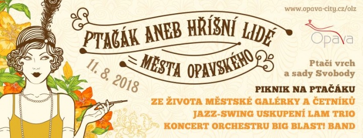 Ptačák aneb Hříšní lidé města opavského - Opavské léto zábavy
