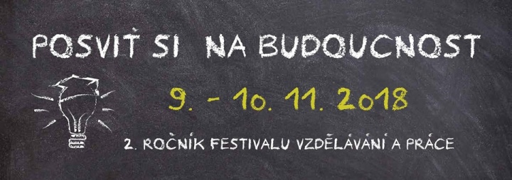 Festival vzdělávání a práce - Posviť si na budoucnost 2018