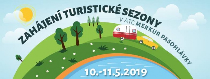 Zahájení turistické sezony v autokempu Merkur Pasohlávky 2019