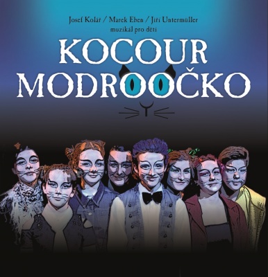 Kocour Modroočko - muzikál