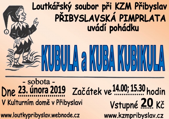 Přibyslavská pimprlata - "Kubula a Kuba Kubikula"