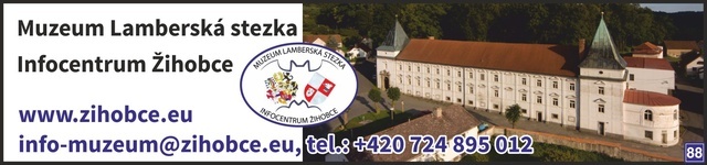 Muzeum Lamberská stezka Žihobce