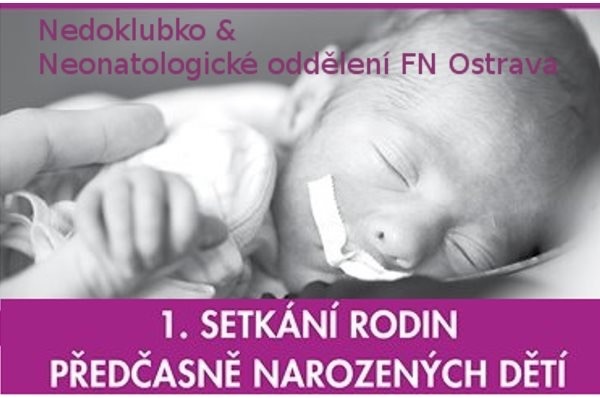 1. setkání rodin předčasně narozených dětí Ostrava