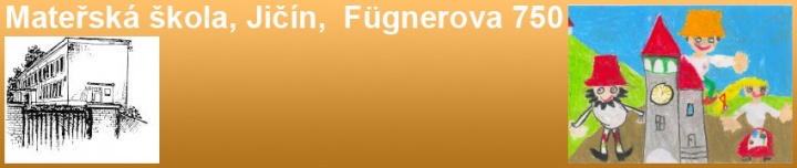 Mateřská škola Jičín, Fügnerova