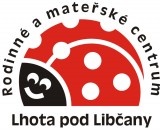 Rodinné a mateřské centrum Lhota pod Libčany 