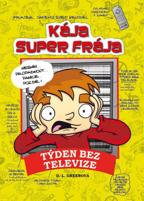 Kája, super frája - Týden bez televize