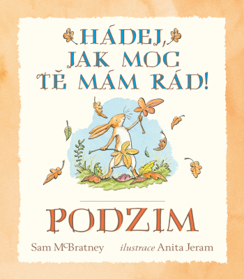 Hádej, jak moc tě mám rád! - Podzim