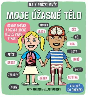 Malý průzkumník – Moje úžasné tělo