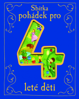 Sbírka pohádek pro 4leté děti