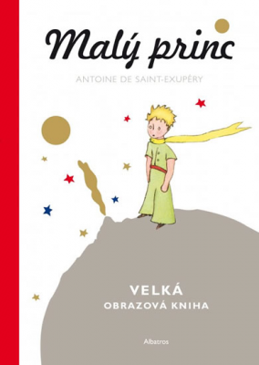 Malý princ - Velká obrazová kniha