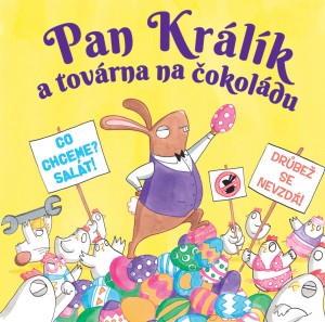 Pan Králík a továrna na čokoládu