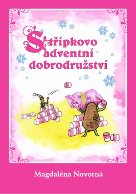 Střípkovo adventní dobrodružství