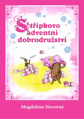 Střípkovo adventní dobrodružství                                                                                                